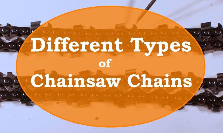 Different Types of Chainsaw Chains with Their Benefit & Uses